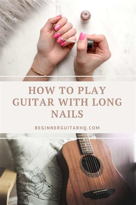 Can I have long nails and play guitar?