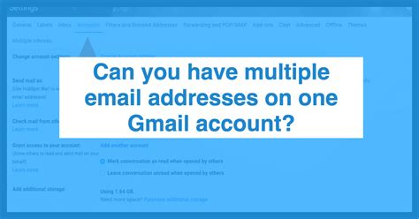 Can I have two email addresses on the same account?