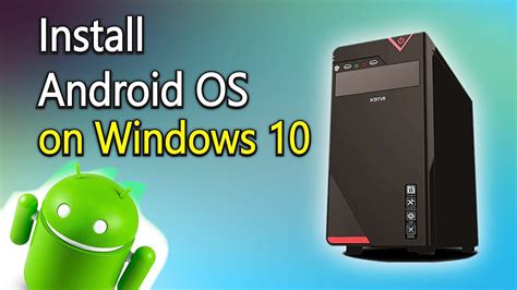 Can I install Android OS on PC?