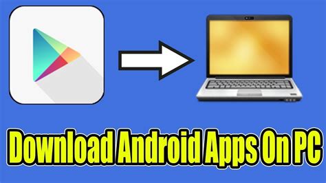 Can I install apps on Android from PC?