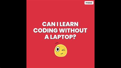 Can I learn coding without laptop?