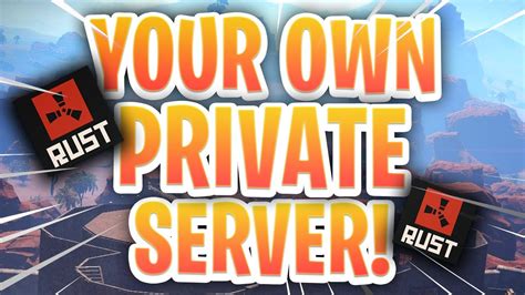 Can I make a private Rust server?