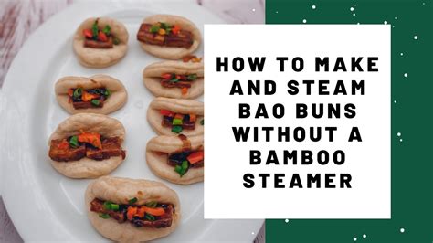 Can I make bao without a bamboo steamer?