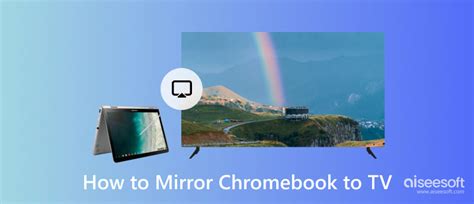 Can I mirror my Chromebook to my TV?