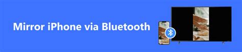Can I mirror with Bluetooth?