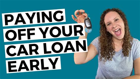 Can I pay off a car loan early?