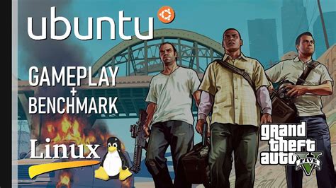 Can I play GTA 5 on Ubuntu?