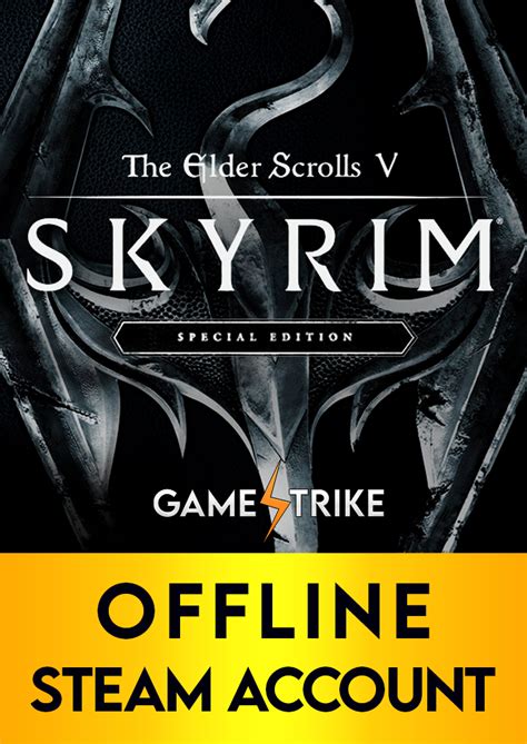 Can I play Skyrim offline Steam?