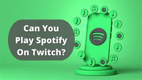Can I play Spotify on Twitch?