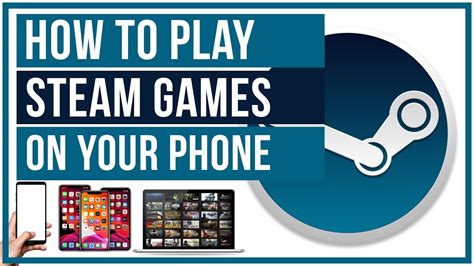 Can I play Steam from my phone?