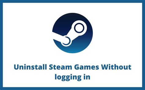 Can I play games without logging into Steam?