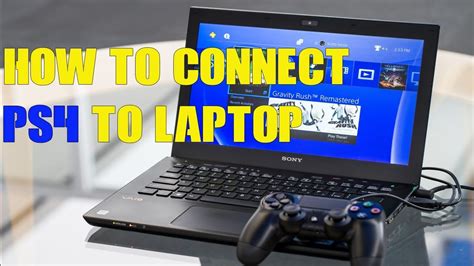 Can I plug PS4 into laptop?