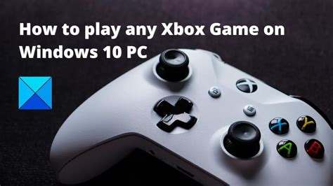 Can I put Xbox games on my PC?