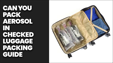 Can I put aerosols in checked luggage?