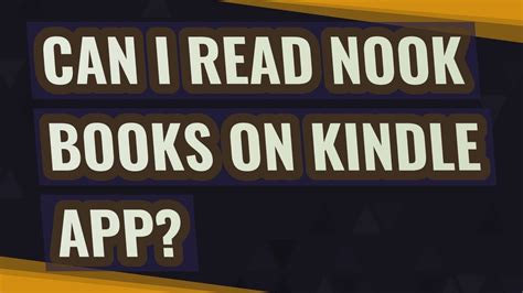 Can I read NOOK books on Kindle?