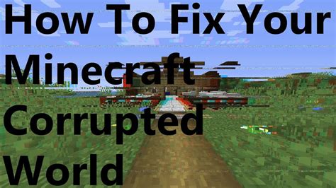 Can I recover my corrupted Minecraft world?