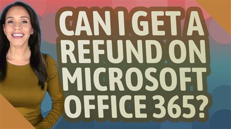 Can I refund Office 365?