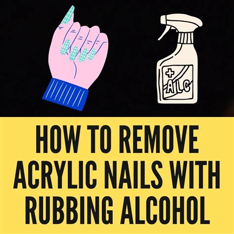 Can I remove acrylic nails with alcohol?