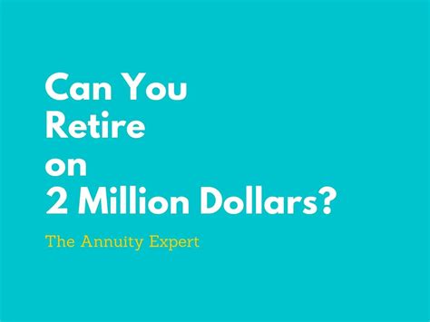 Can I retire at 50 with $2 million?