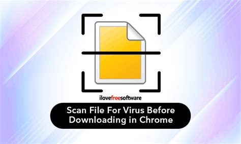 Can I scan a file before downloading?