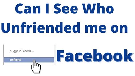 Can I see who unfriended me on Facebook?