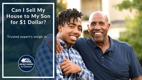 Can I sell my house to my son for $1 dollar in Canada?