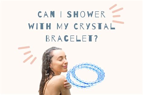 Can I shower with bracelets?