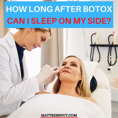 Can I sleep on my side after Botox?