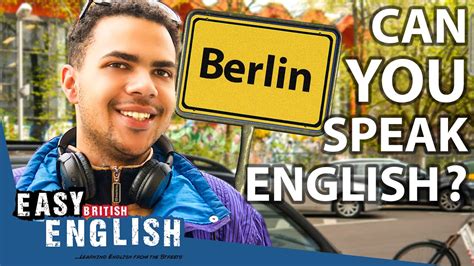 Can I speak English in Berlin?