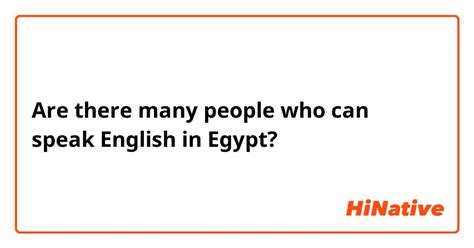 Can I speak English in Egypt?