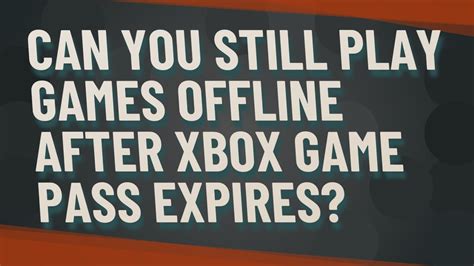 Can I still play games after Play Pass expires?