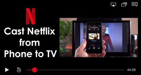 Can I stream Netflix from phone to TV?