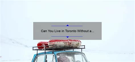 Can I survive in Toronto without a car?