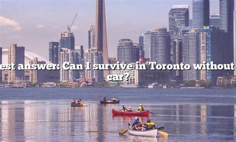 Can I survive without a car in Toronto?