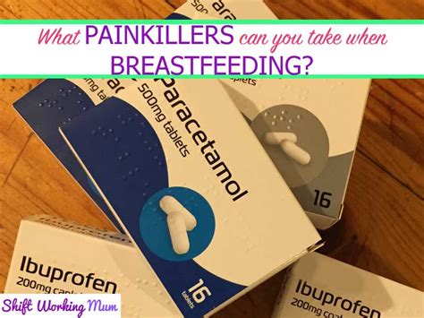 Can I take painkillers while breastfeeding?