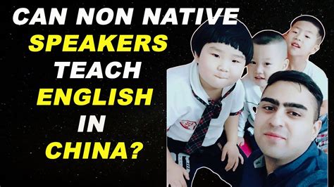 Can I teach in China as a non native speaker?