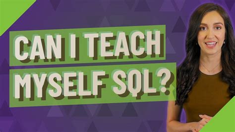 Can I teach myself SQL?