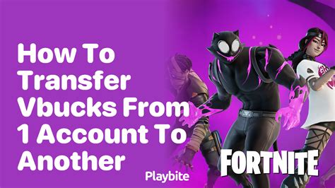 Can I transfer V-Bucks to another account?