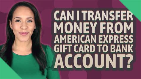 Can I transfer money from gift card to bank account?