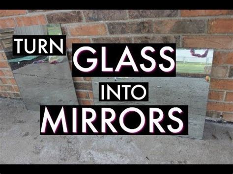 Can I turn glass into a mirror?