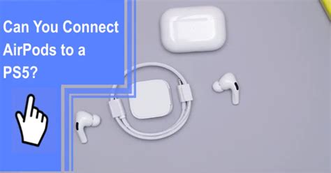 Can I use AirPods with PS portal?