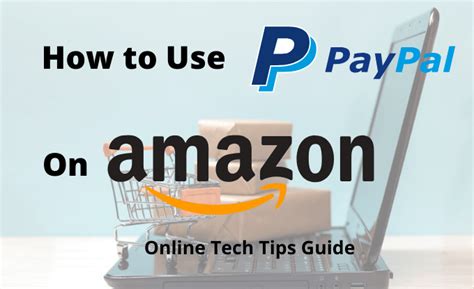 Can I use PayPal on Amazon?