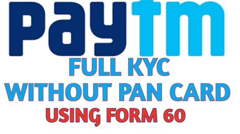 Can I use Paytm without PAN card?