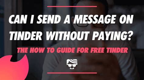 Can I use Tinder without paying?