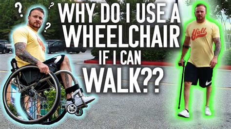 Can I use a wheelchair if I can walk?