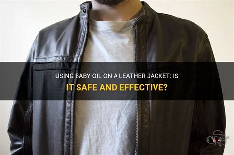 Can I use baby oil on leather?