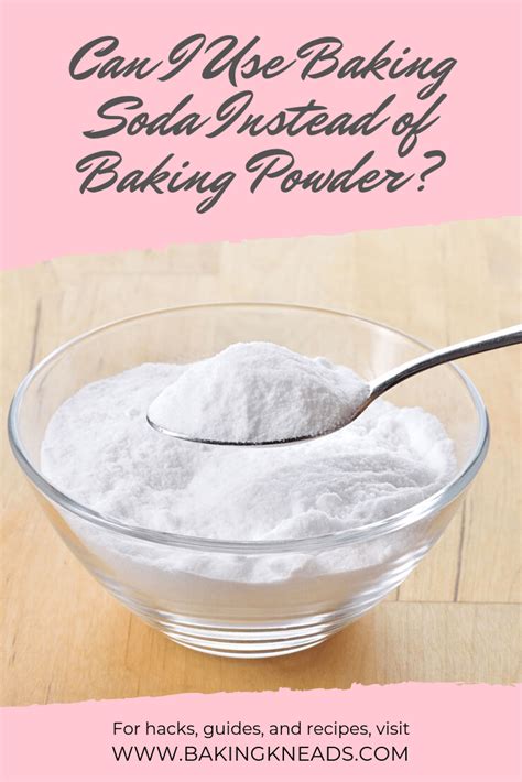 Can I use baking powder instead of baking soda?