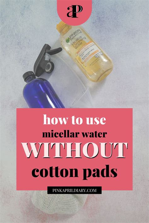 Can I use micellar water without cotton pads?