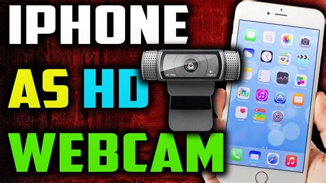 Can I use my iPhone like a webcam?