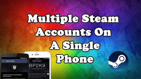 Can I use the same phone for 2 Steam accounts?